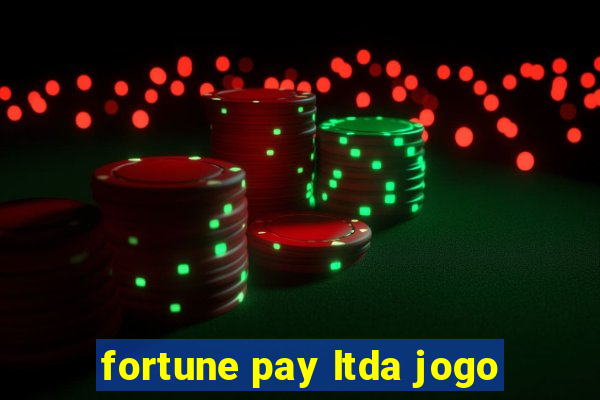 fortune pay ltda jogo